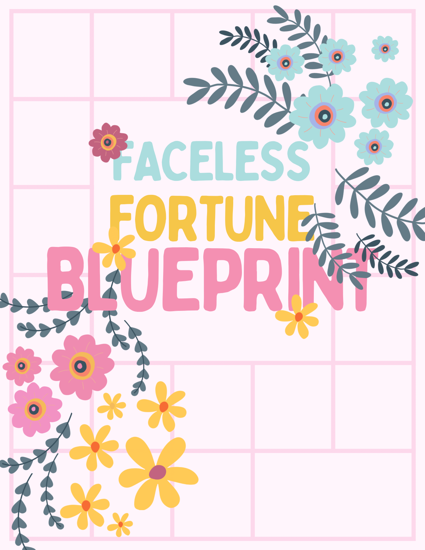 Faceless Fortune Blueprint: YouTube Edition
